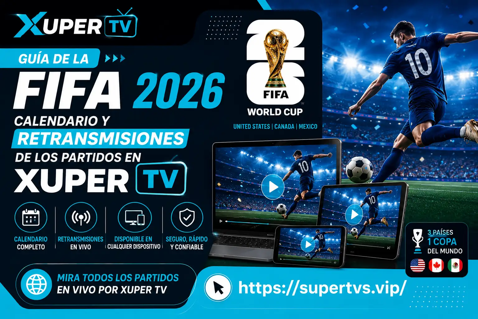 Magis TV frente a Xuper TV: ¿cuál es mejor para ver la Copa Mundial de la FIFA 2026?